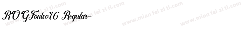 ROGFontsv16 Regular字体转换